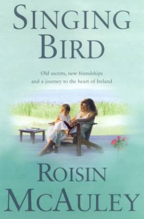 Singing Bird by Roisin McAuley