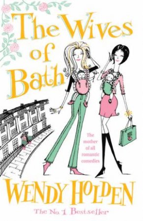 The Wives Of Bath by Wendy Holden