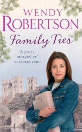 Family Ties by Wendy Robertson