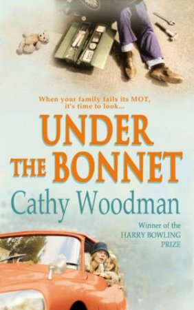 Under The Bonnet by Cathy Woodman