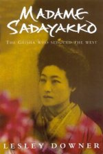 Madame Sadayakko The Geisha Who Seduced The West