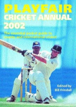 Playfair Cricket Annual 2002 by Bill Frindall