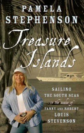 Treasure Islands by Pamela Stephenson