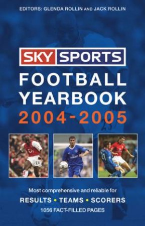 Sky Sports Football Yearbook 2004-2005 by Glenda; Rollin, J Rollin