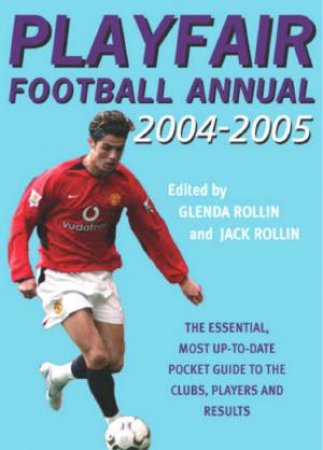 Playfair Football Annual 2004-2005 by Glenda; Rollin, J Rollin