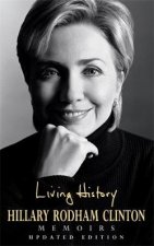 Living History Hillary Rodham Clinton Memoirs