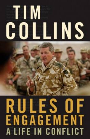 Rules Of Engagement by Tim Collins