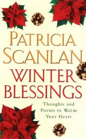 Winter Blessings by Patricia Scanlan