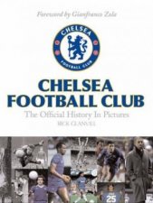 Chelsea Football Club The Official History In Pictures