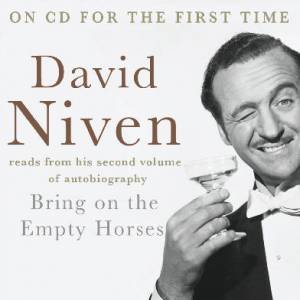 Bring On The Empty Horses - CD by David Niven