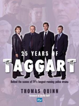 25 Years of Taggart by Thomas Quinn