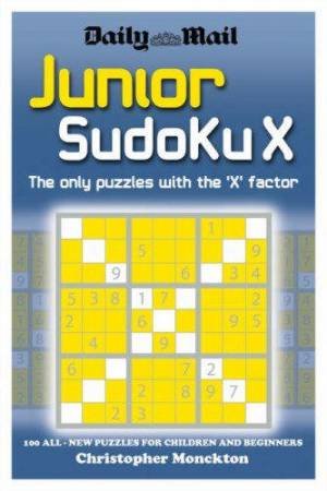 Junior Sudoku X by Christopher Monckton