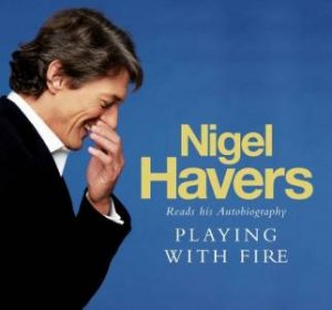 Playing With Fire - CD by Nigel Havers