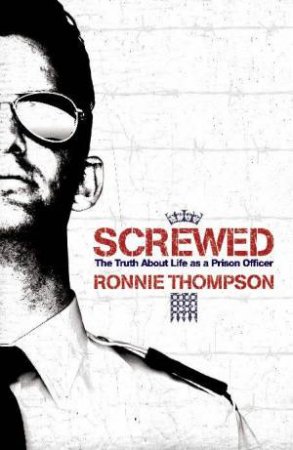 Screwed by Ronnie Thompson