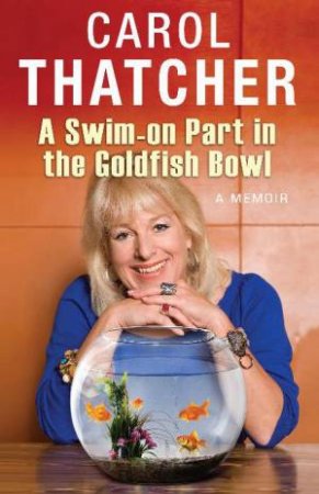 Swim-on Part in the Goldfish Bowl by Carol Thatcher