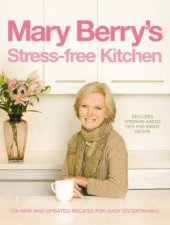 Mary Berrys Stressfree Kitchen 120 Recipes