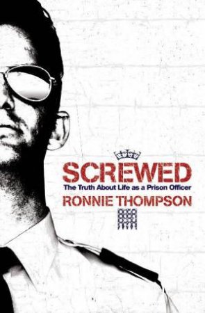 Screwed by Ronnie Thompson