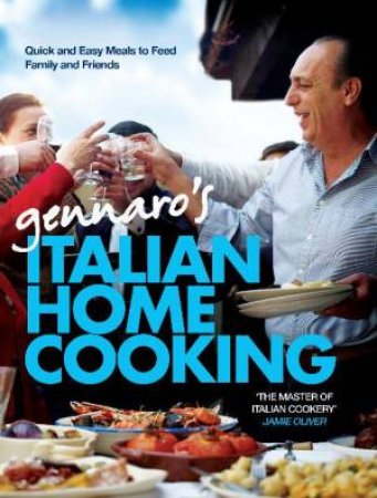 Gennaro's Italian Home Cooking by Gennaro Contaldo