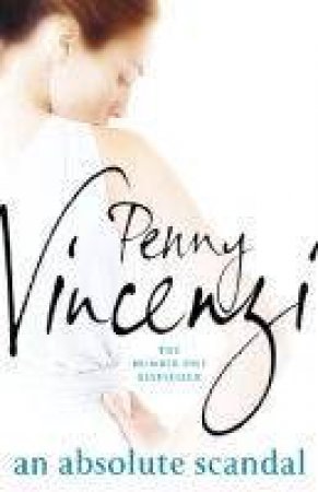 An Absolute Scandal by Penny Vincenzi