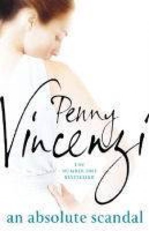 An Absolute Scandal by Penny Vincenzi