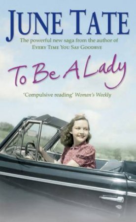 To Be A Lady by June Tate