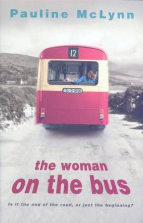 The Woman On The Bus by Pauline McLynn