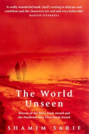 The World Unseen by Shamim Sarif