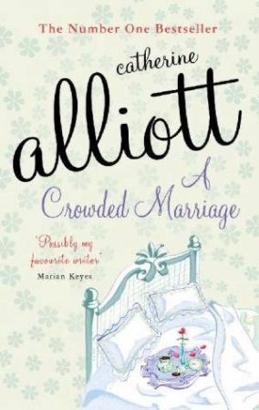 A Crowded Marriage by Catherine Alliott