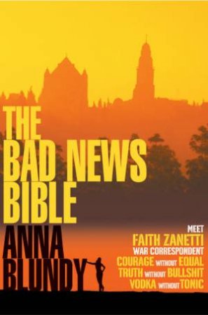 The Bad News Bible by Anna Blundy