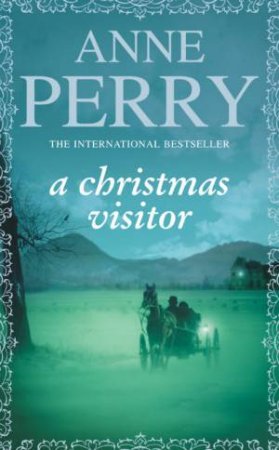 A Christmas Visitor by Anne Perry