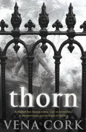 Thorn by Vena Cork