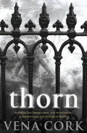 Thorn by Vena Cork