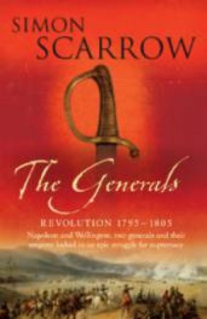 The Generals by Simon Scarrow