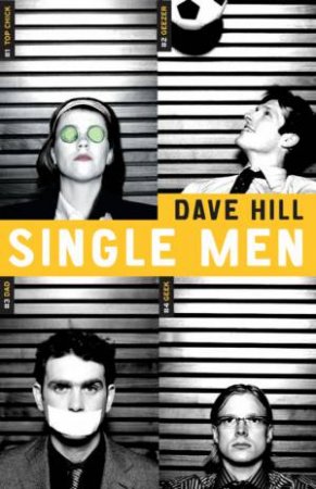 Single Men by Dave Hill