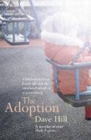 The Adoption by Dave Hill