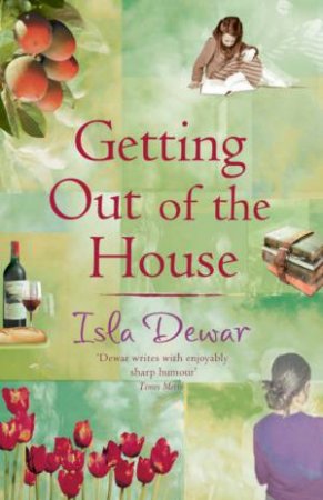 Getting Out Of The House by Isla Dewar