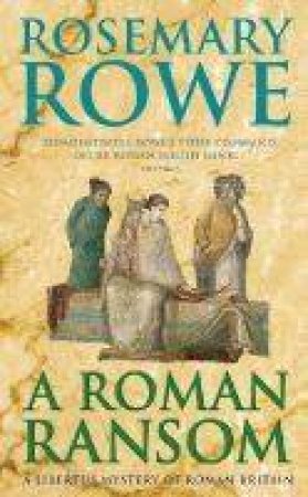 A Roman Ransom by Rosemary Rowe