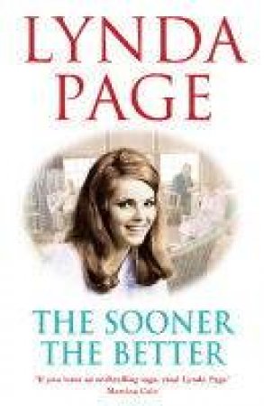 The Sooner The Better by Lynda Page