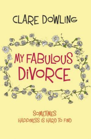 My Fabulous Divorce by Clare Dowling