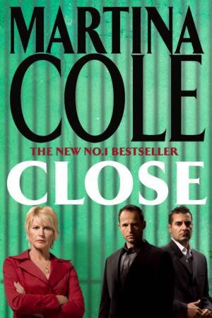 Close by Martina Cole