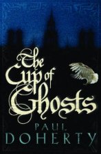 The Cup Of Ghosts