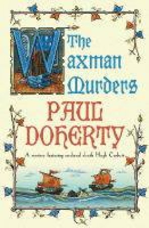 The Waxman Murders by Paul Doherty