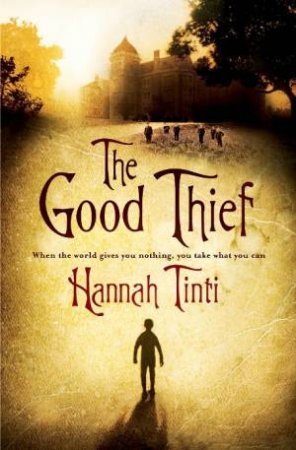 Good Thief by Hannah Tinti