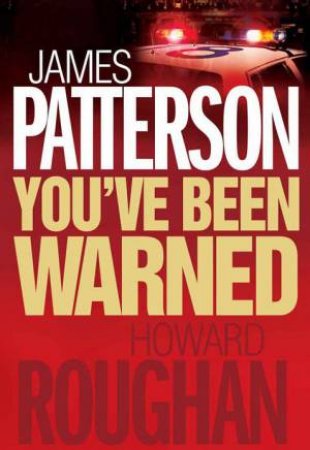 You've Been Warned by James Patterson