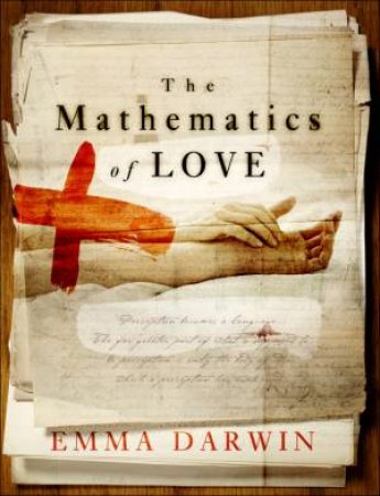 The Mathematics Of Love by Emma Darwin