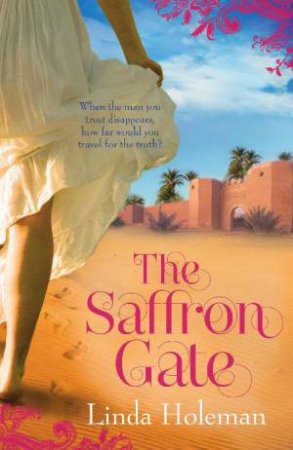 Saffron Gate by Linda Holeman