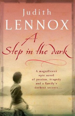 A Step In The Dark by Juddith Lennox