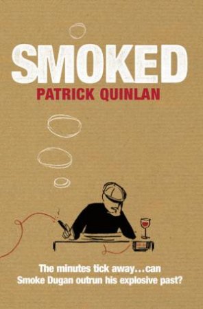 Smoked by Patrick Quinlan