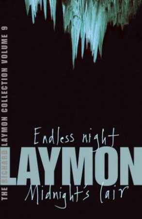 Endless Night & Midnight's Lair by Richard Laymon