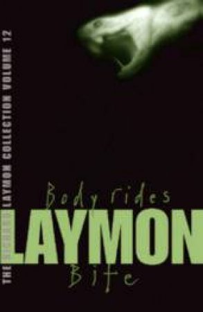 Body Rides & Bite by Richard Laymon